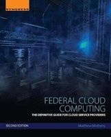 Federal Cloud Computing - The Definitive Guide for Cloud Service Providers (Paperback, 2nd Revised edition) - Matthew Metheny Photo