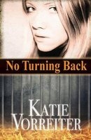 No Turning Back (Paperback) - Katie Vorreiter Photo