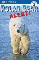 Polar Bear Alert! (Paperback) - Debora Pearson Photo