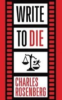 Write to Die (Standard format, CD) - Charles Rosenberg Photo