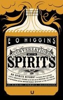 Conversations with Spirits (Paperback) - E O Higgins Photo