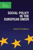 Social Policy in the European Union (Paperback) - Karen M Anderson Photo