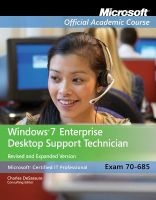 Windows 7 Enterprise Desktop Support Technician -  Certified IT Professional : Exam 70-685 (Paperback, Revised and expanded version) - Microsoft Photo