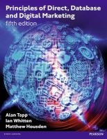 Principles of Direct, Database and Digital Marketing (Paperback, 5th Revised edition) - Alan Tapp Photo