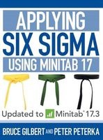Applying Six SIGMA Using Minitab (Hardcover) - Bruce Gilbert Photo