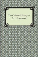 The Collected Poetry of D. H. Lawrence (Paperback) - D H Lawrence Photo