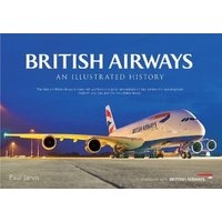 British Airways - An Illustrated History (Paperback) - Paul Jarvis Photo