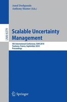 Scalable Uncertainty Management - 4th International Conference, SUM 2010, Toulouse, France, September 27-29, 2010. Proceedings (Paperback, Edition.) - Amol Deshpande Photo