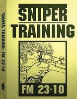 Sniper Training - FM 23-10 .By: U.S. Army (Paperback) - U S Army Photo
