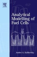 Analytical Modelling of Fuel Cells (Hardcover, New) - Andrei A Kulikovsky Photo