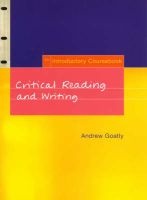 Critical Reading And Writing - An Introductory Coursebook (Paperback) - Andrew Goatly Photo