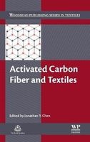 Activated Carbon Fiber and Textiles (Hardcover) - Jonathan M Chen Photo
