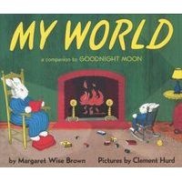 My World - A Companion To Goodnight Moon (Paperback) - Margaret Wise Brown Photo