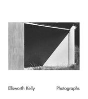 : Photographs (Hardcover) - Ellsworth Kelly Photo