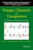 Pumps, Channels and Transporters - Methods of Functional Analysis (Hardcover) - Ronald J Clarke Photo