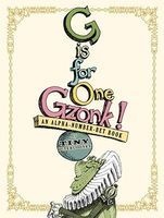G Is for One Gzonk! - An Alpha-Number-Bet Book (Book) - Tony DiTerlizzi Photo