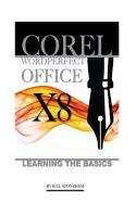 Corel WordPerfect Office X8 - Learning the Basics (Paperback) - Bill Stonehem Photo