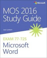 MOS 2016 Study Guide for Microsoft Word (Paperback) - Joan Lambert Photo
