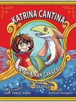 Katrina Cantina - Katch-A-Kan Cannery (Hardcover) - Isaac Edward Adams Photo