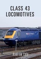 Class 43 Locomotives (Paperback) - Andrew Cole Photo