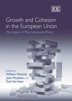 Growth and Cohesion in the European Union - The Impact of Macroeconomic Policy (Hardcover, illustrated edition) - William Mitchell Photo