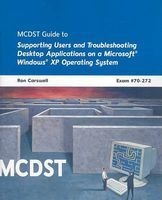 MCDST 70-272 - Applications on MS Windows XP Operating System (Paperback) - Ron Carswell Photo