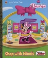 Shop with Minnie (Disney Junior: Mickey Mouse Clubhouse) (Hardcover) - Andrea Posner Sanchez Photo