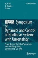 IUTAM Symposium on Dynamics and Control of Nonlinear Systems with Uncertainty - Proceedings of the IUTAM Symposium Held in Nanjing, China, September 18-22, 2006 (Hardcover) - H Hu Photo