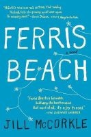 Ferris Beach (Paperback) - Jill McCorkle Photo