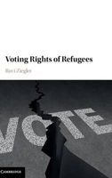 Voting Rights of Refugees (Hardcover) - Ruvi Ziegler Photo