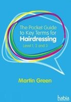 The Pocket Guide to Key Terms for Hairdressing (Paperback) - Martin Green Photo