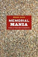 Memorial Mania - Public Feeling in America (Paperback) - Erika Doss Photo