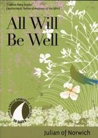 All Will be Well (Paperback, Revised) - Julian of Norwich Photo