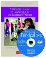A Principal's Guide to Leadership in the Teaching of Writing - Helping Teachers with Units of Study (Paperback) - Lucy Calkins Photo