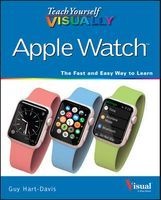 Teach Yourself Visually Apple Watch (Paperback) - Guy Hart Davis Photo