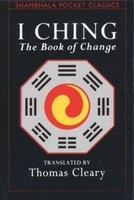 I Ching - Book of Change (Paperback, Reissue) - Thomas Cleary Photo