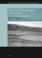 The Cave of the Nymphs at Pharsalus - Studies on a Thessalian Country Shrine (English, Greek, Ancient (to 1453), Hardcover) - Robert J Wagman Photo