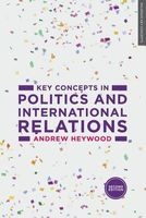 Key Concepts in Politics and International Relations (Paperback, 2nd Revised edition) - Andrew Heywood Photo