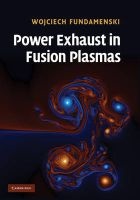 Power Exhaust in Fusion Plasmas (Hardcover) - Wojciech Fundamenski Photo