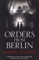 Orders from Berlin (Paperback) - Simon Tolkien Photo