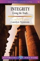Integrity - Living the Truth (Paperback, 2nd Revised edition) - Carolyn Nystrom Photo