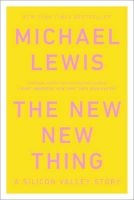 The New New Thing - A Silicon Valley Story (Paperback) - Michael Lewis Photo