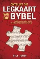 Ontsluit Die Legkaart Van Die Bybel (Afrikaans, Paperback) - Bill Jones Photo