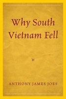 Why South Vietnam Fell (Paperback) - Anthony James Joes Photo