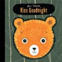 : Kiss Goodnight (Hardcover) - Jane Cabrera Photo