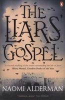 The Liars' Gospel (Paperback) - Naomi Alderman Photo