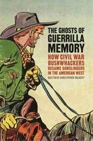 The Ghosts of Guerrilla Memory (Paperback) - Matthew C Hulbert Photo
