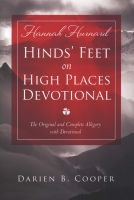 Hinds' Feet on High Places - The Original and Complete Allegory with a Devotional for Women (Paperback) - Darien Cooper Photo