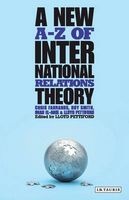 A New A-Z of International Relations Theory (Paperback, New) - Chris Farrands Photo