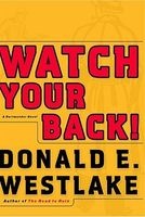 Watch Your Back! (Hardcover) - Donald E Westlake Photo